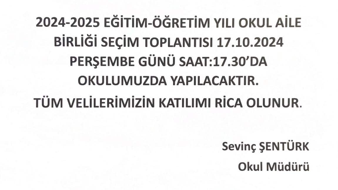 Okulumuzda yapılacak olan Okul Aile Birliği seçim toplantımıza tüm velilerimizin katılımını bekliyoruz.