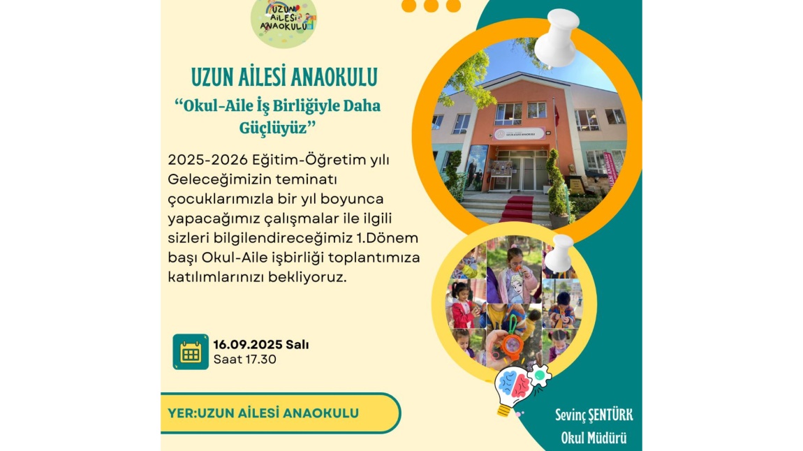 UZUN AİLESİ ANAOKULU OKUL AİLE İŞBİRLİĞİ TOPLANTISI